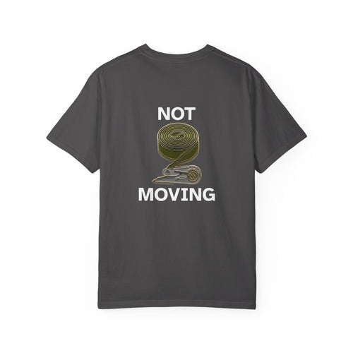 The "Not Moving" Graphic Tee